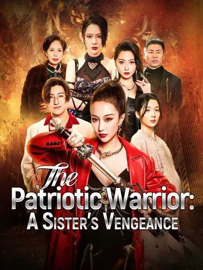 The Patriotic Warrior: A Sister's Vengeance poster