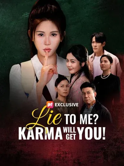 Lie To Me? Karma Will Get You! poster