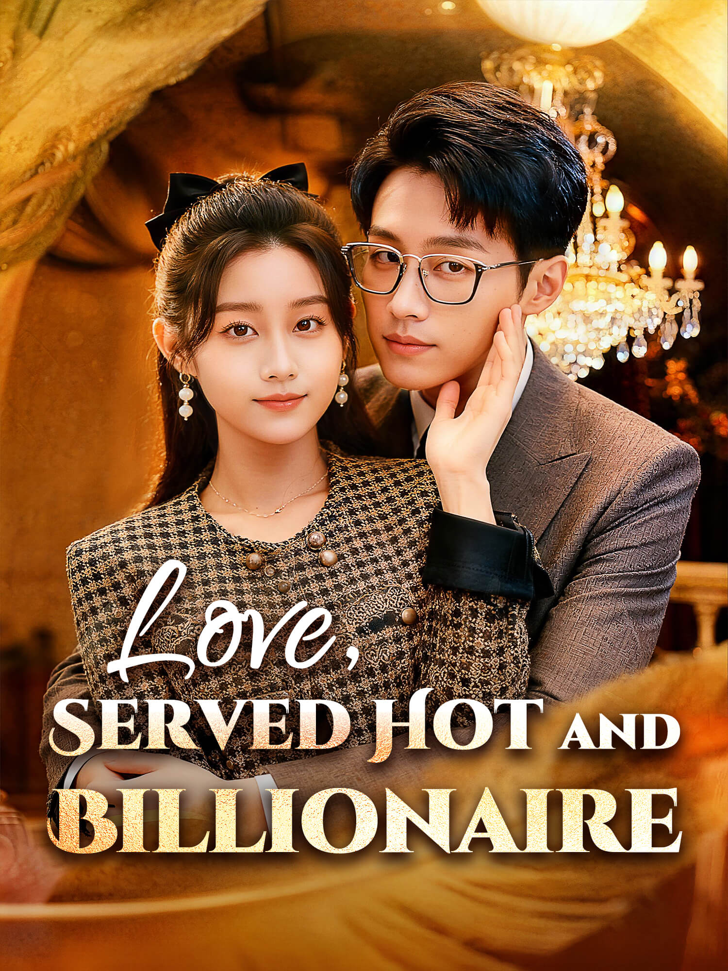 Love, Served Hot and Billionaire poster