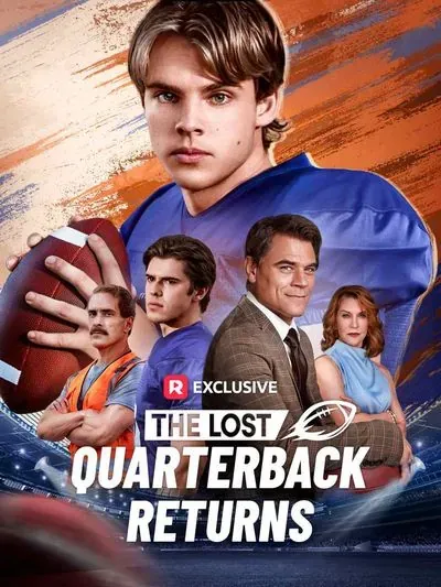 The Lost Quarterback Returns The Lost Quarterback Returns
