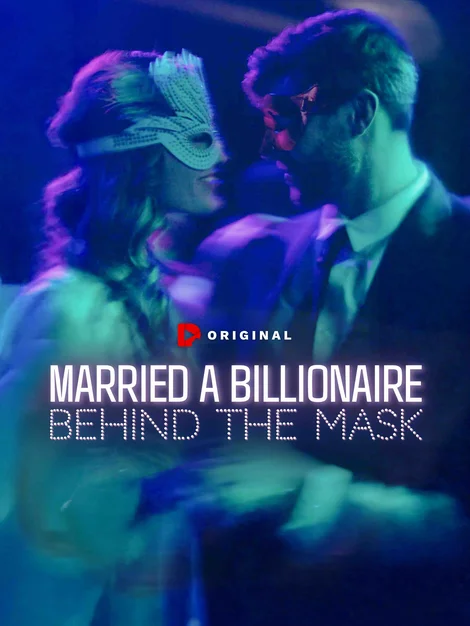 Married a Billionaire Behind the Mask poster