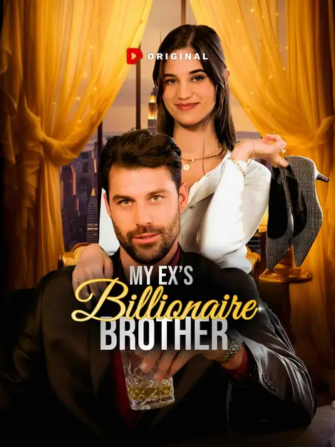 My Ex's Billionaire Brother poster
