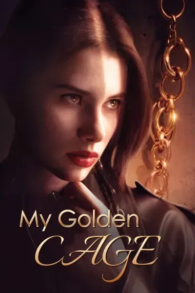 My Golden Cage poster