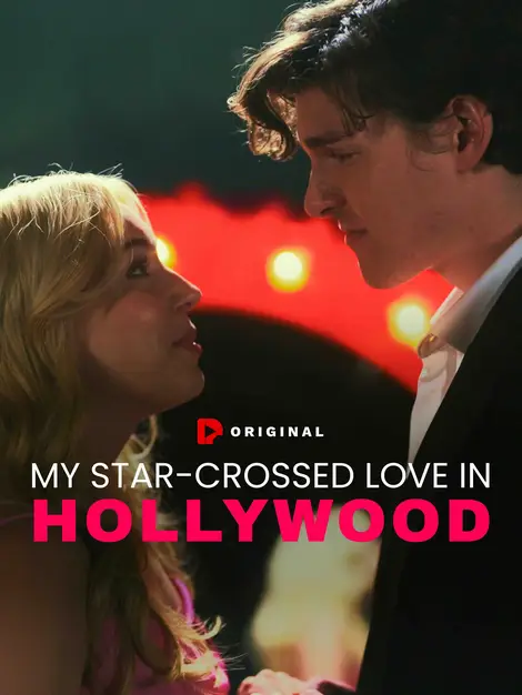 My Star-Crossed Love in Hollywood poster