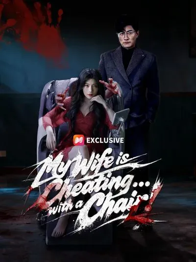 My Wife is Cheating… with a Chair! poster