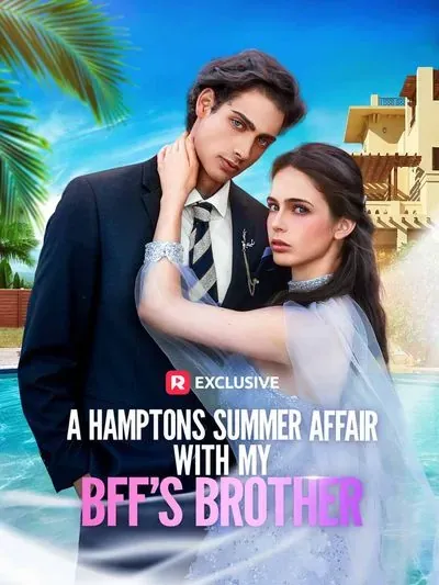 A Hamptons Summer Affair with My BFF's Brother A Hamptons Summer Affair with My BFF's Brother