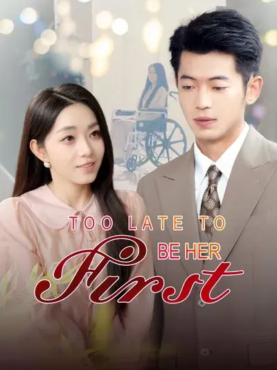 Too Late to Be Her First poster
