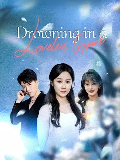 Drowning in a Loveless Game poster