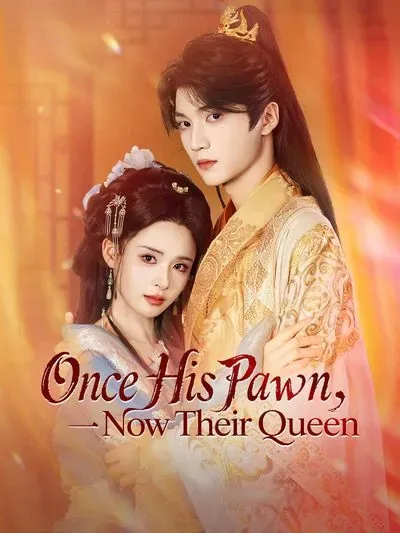 Once His Pawn, Now Their Queen poster