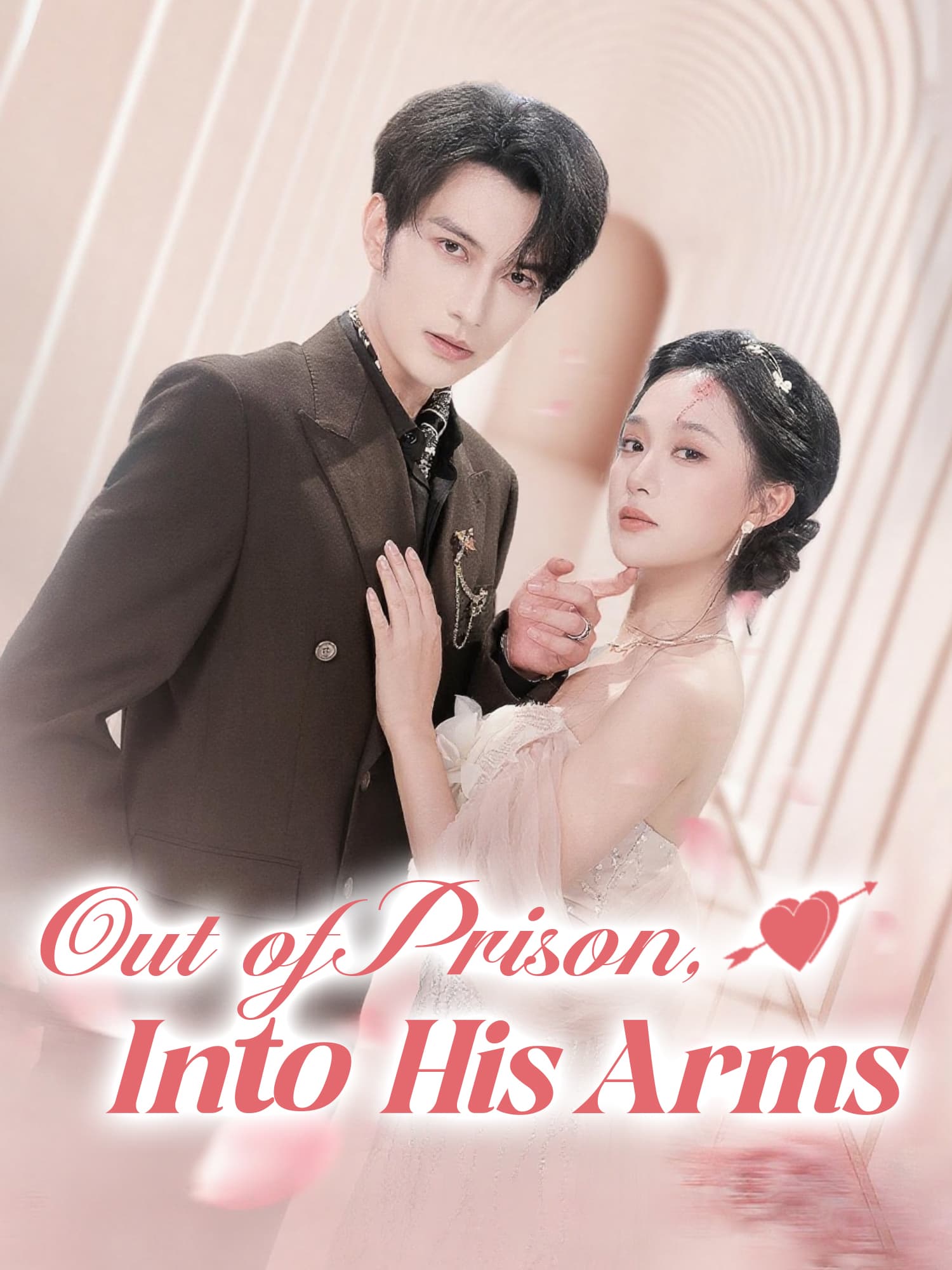 Out of Prison, Into His Arms poster
