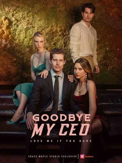 Goodbye, My CEO Goodbye, My CEO