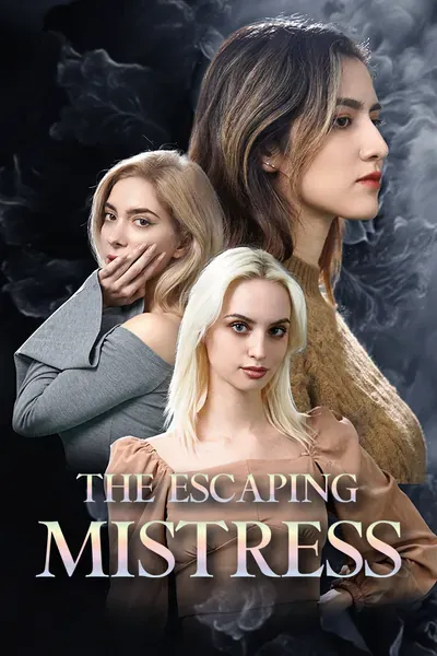 The Escaping Mistress