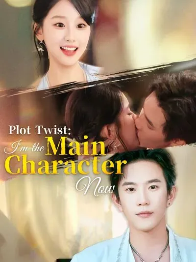 Plot Twist: I'm the Main Character Now poster