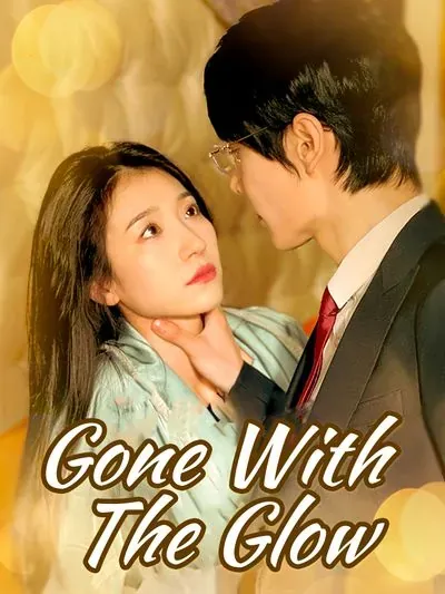 Gone with the Glow poster