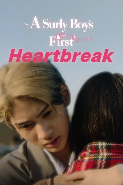 A Surly Boy's First Heartbreak poster