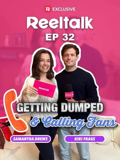 ReelTalk EP 32-Getting Dumped & Calling Fans ReelTalk EP 32-Getting Dumped & Calling Fans
