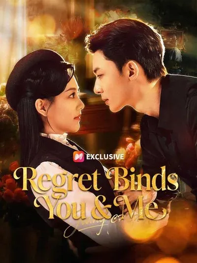 Regret Binds You & Me poster