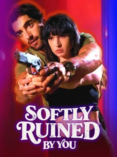 Softly Ruined By You Softly Ruined By You