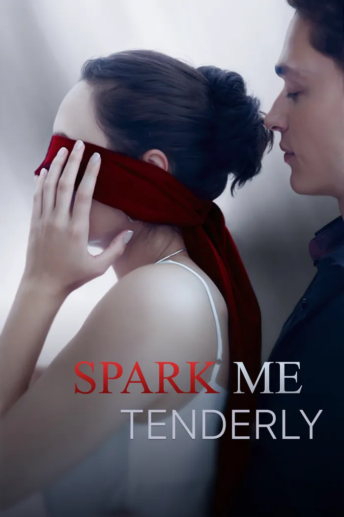 Spark Me Tenderly poster