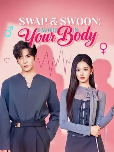 Swap & Swoon: Caught in Your Body poster