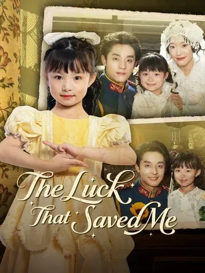 The Luck That Saved Me poster