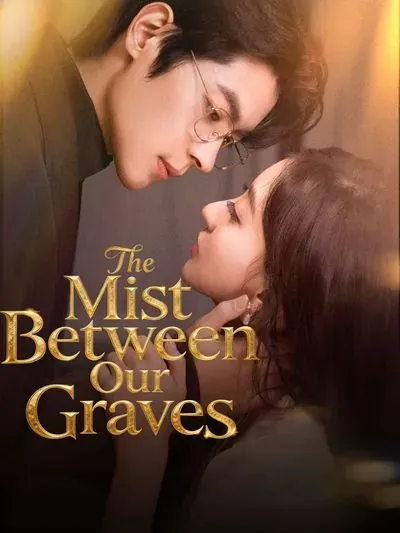 The Mist Between Our Graves poster
