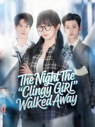 The Night the "Clingy Girl" Walked Away poster
