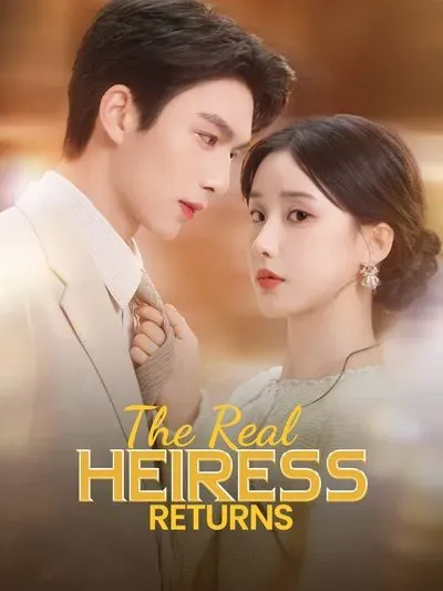 The Real Heiress Returns poster