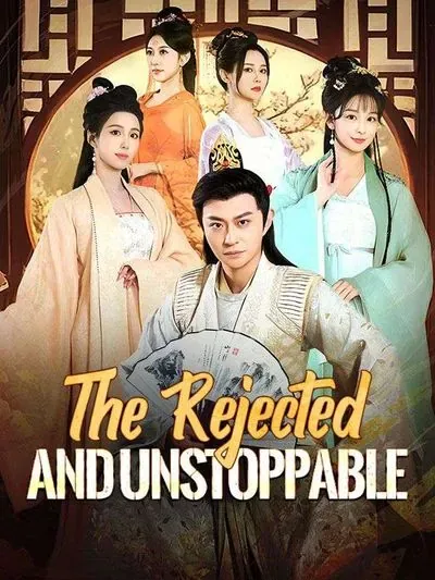 The Rejected and Unstoppable poster