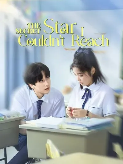 The Secret Star I Couldn't Reach poster