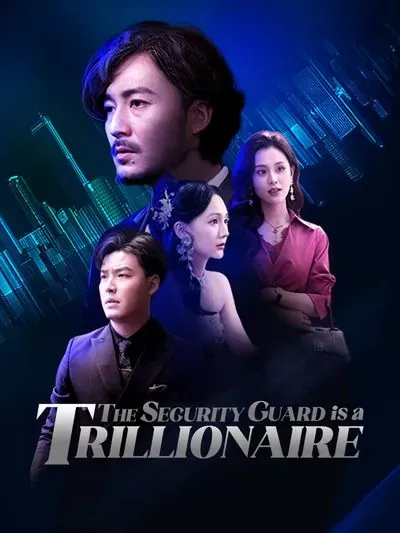 The Security Guard is a Trillionaire poster