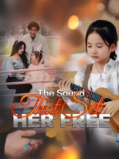 The Sound That Set Her Free poster