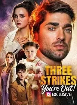Three Strikes You’re Out! Three Strikes You’re Out!