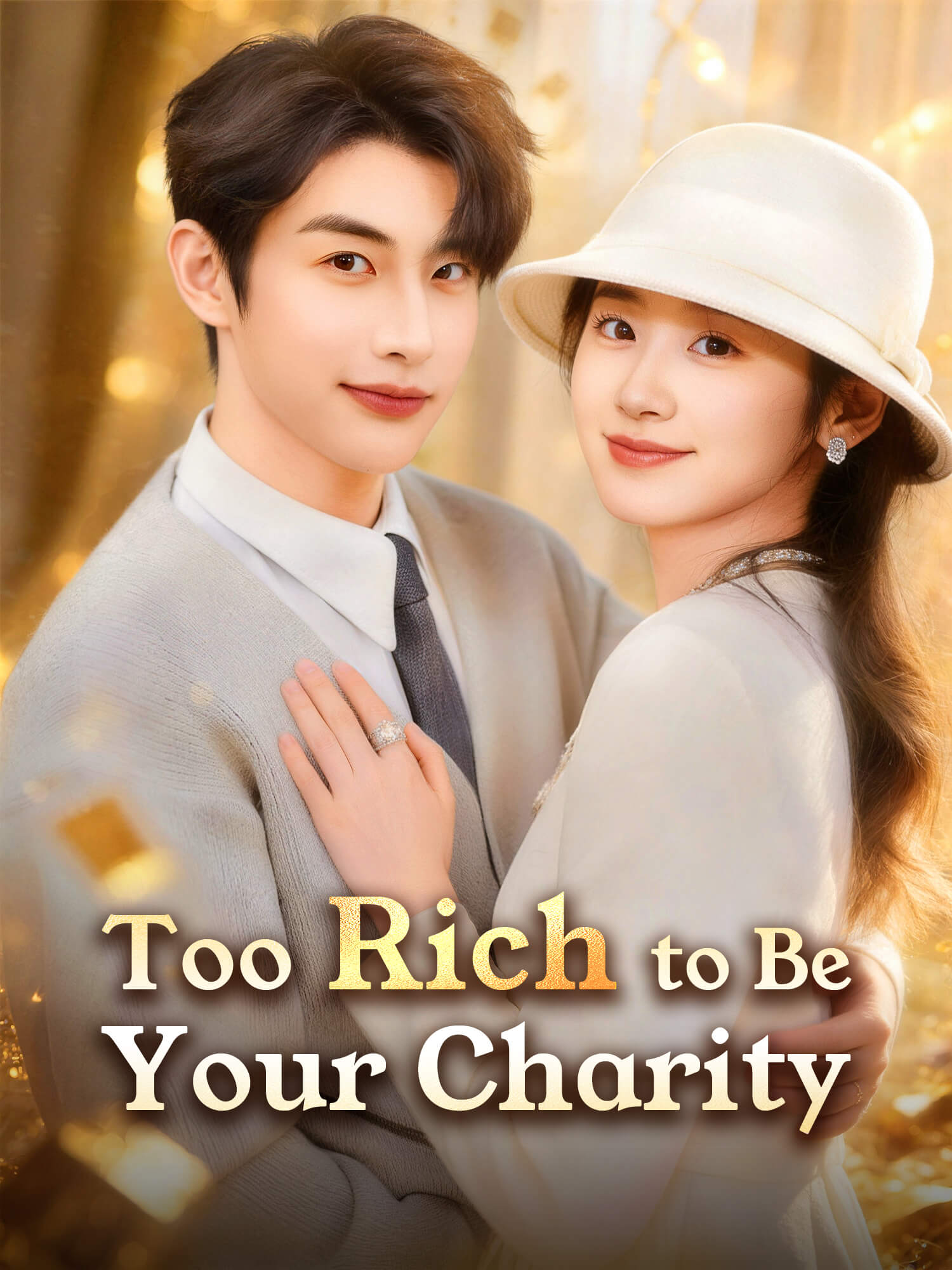 Too Rich to Be Your Charity poster