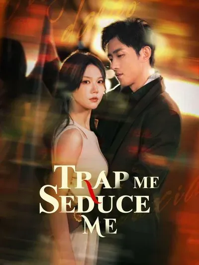 Trap Me, Seduce Me poster