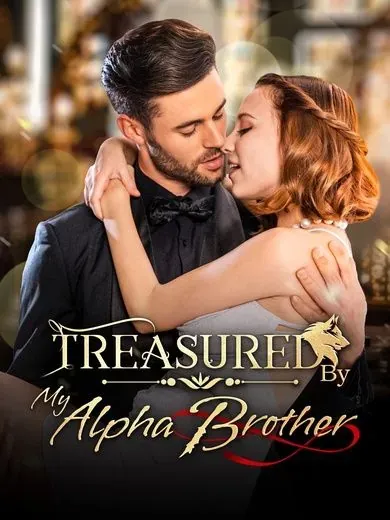 Treasured by My Alpha Brother Treasured by My Alpha Brother