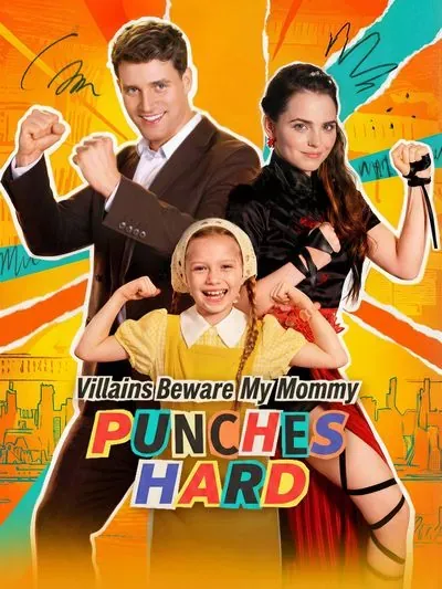 Villains Beware My Mommy Punches Hard poster