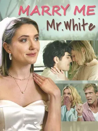 Marry Me, Mr. White Marry Me, Mr. White