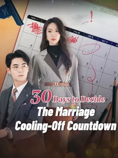 30 Days to Decide: The Marriage Cooling-Off Countdown poster