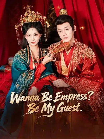 Wanna Be Empress? Be My Guest. poster