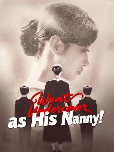 Went Undercover as His Nanny poster