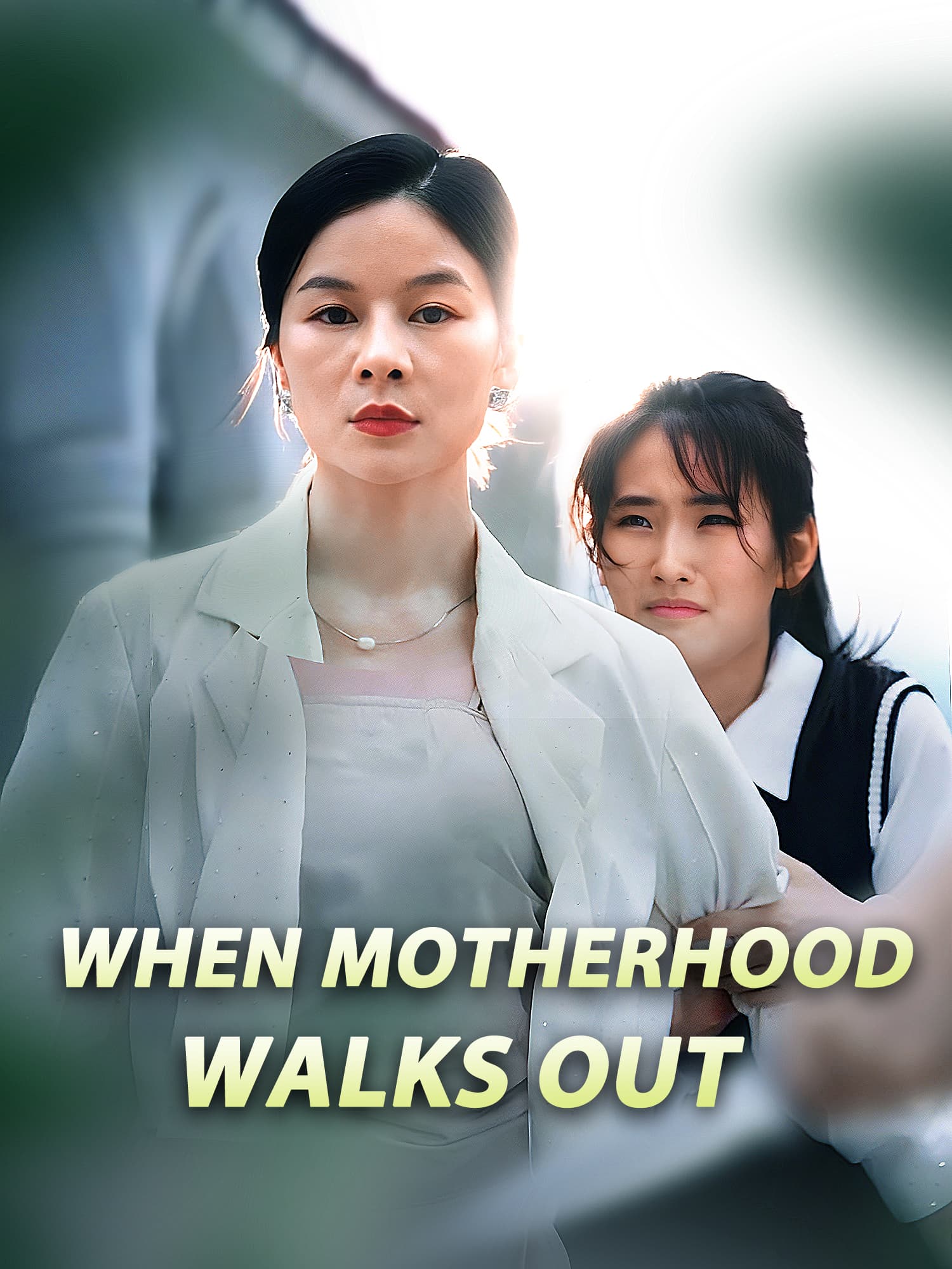 When Motherhood Walks Out poster