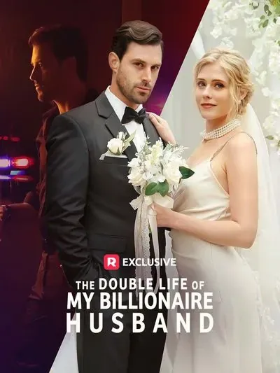 The Double Life of My Billionaire Husband The Double Life of My Billionaire Husband