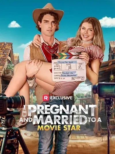 Pregnant and Married to a Movie Star Pregnant and Married to a Movie Star