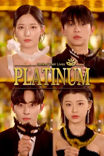 Platinum - Behind their lies poster