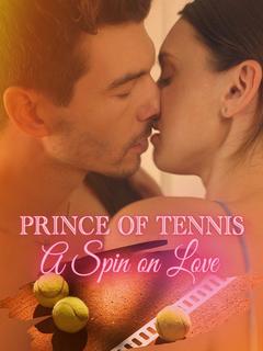 Prince of Tennis: A Spin on Love